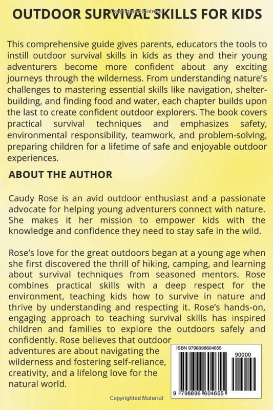 OUTDOOR SURVIVAL SKILLS FOR KIDS: Equip children with the crucial survival skills in this ultimate guide on how to stay safe, master fire, build shelter, and find food & water in the wild.