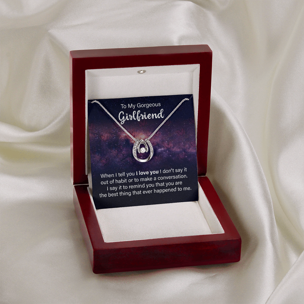 Lucky In Love Necklace - For Girlfriend When I Tell You I Love You