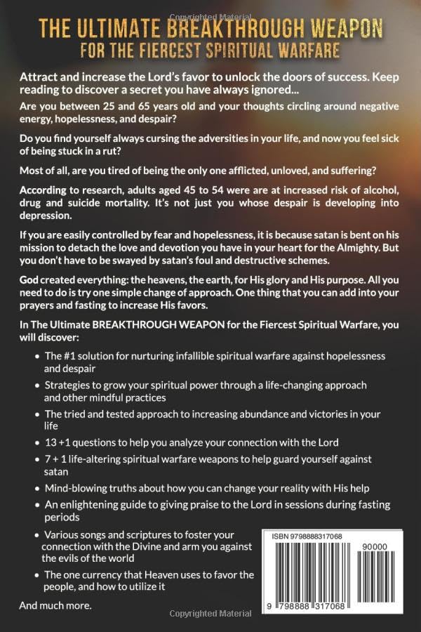 The Ultimate BREAKTHROUGH WEAPON for the Fiercest Spiritual Warfare for the Fiercest Spiritual Warfare: Still Waiting for Your Breakthrough? Add this ... warfare to see proven, tangible victories.