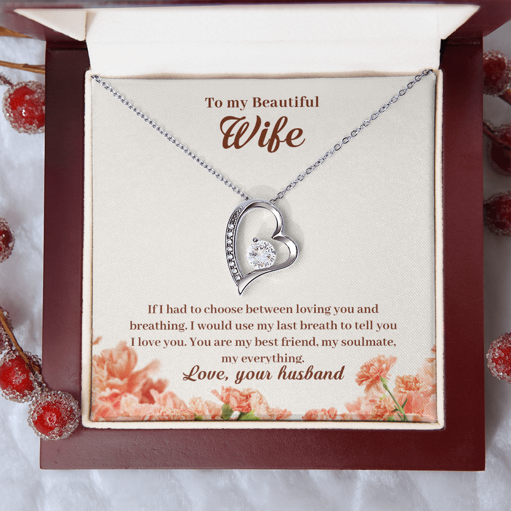 Forever Love Necklace - For Wife If I Had To Choose