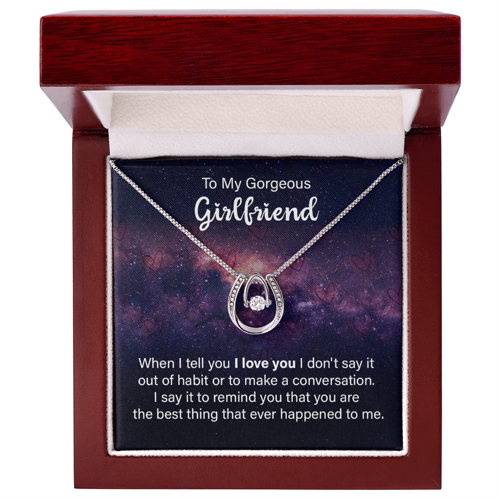 Lucky In Love Necklace - For Girlfriend When I Tell You I Love You