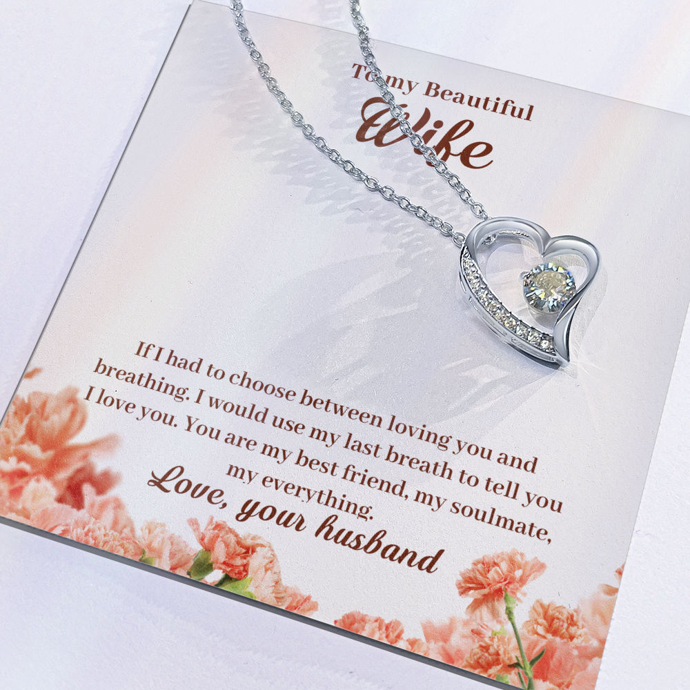 Forever Love Necklace - For Wife If I Had To Choose