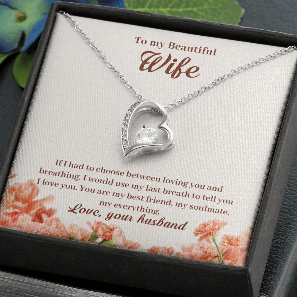 Forever Love Necklace - For Wife If I Had To Choose