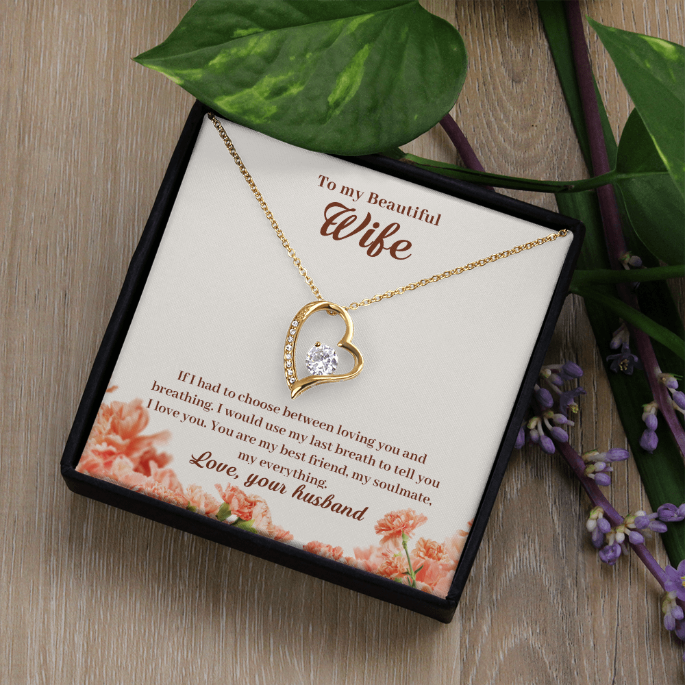 Forever Love Necklace - For Wife If I Had To Choose