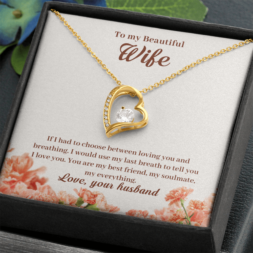 Forever Love Necklace - For Wife If I Had To Choose